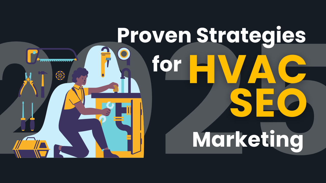 HVAC SEO Marketing: Proven Strategies for 2025 Success